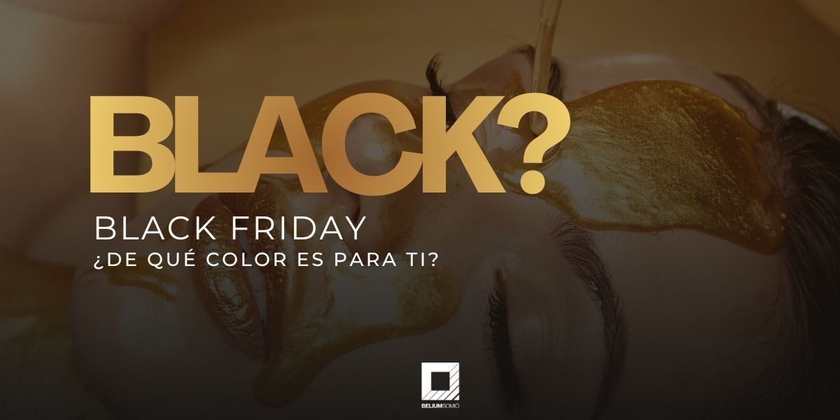 Black Friday by Belium ¿De qué color es para ti?